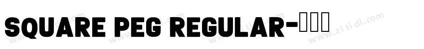 Square Peg Regular字体转换